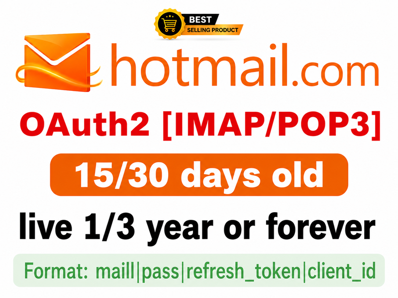 Hotmail Trusted Fresh-OAuth2 [IMAP/POP3]Live 12-36 Months or forever(Registerd 15/30 days ago)(skip7days,or direct login).100%% Genuine.
