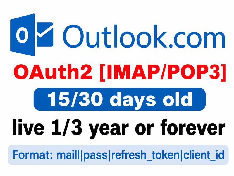 Outlook Trusted Fresh-OAuth2 [IMAP/POP3]Live 12-36 Months or forever(Registerd 15/60 days ago)(direct login).100% Genuine.Hot deal H2R