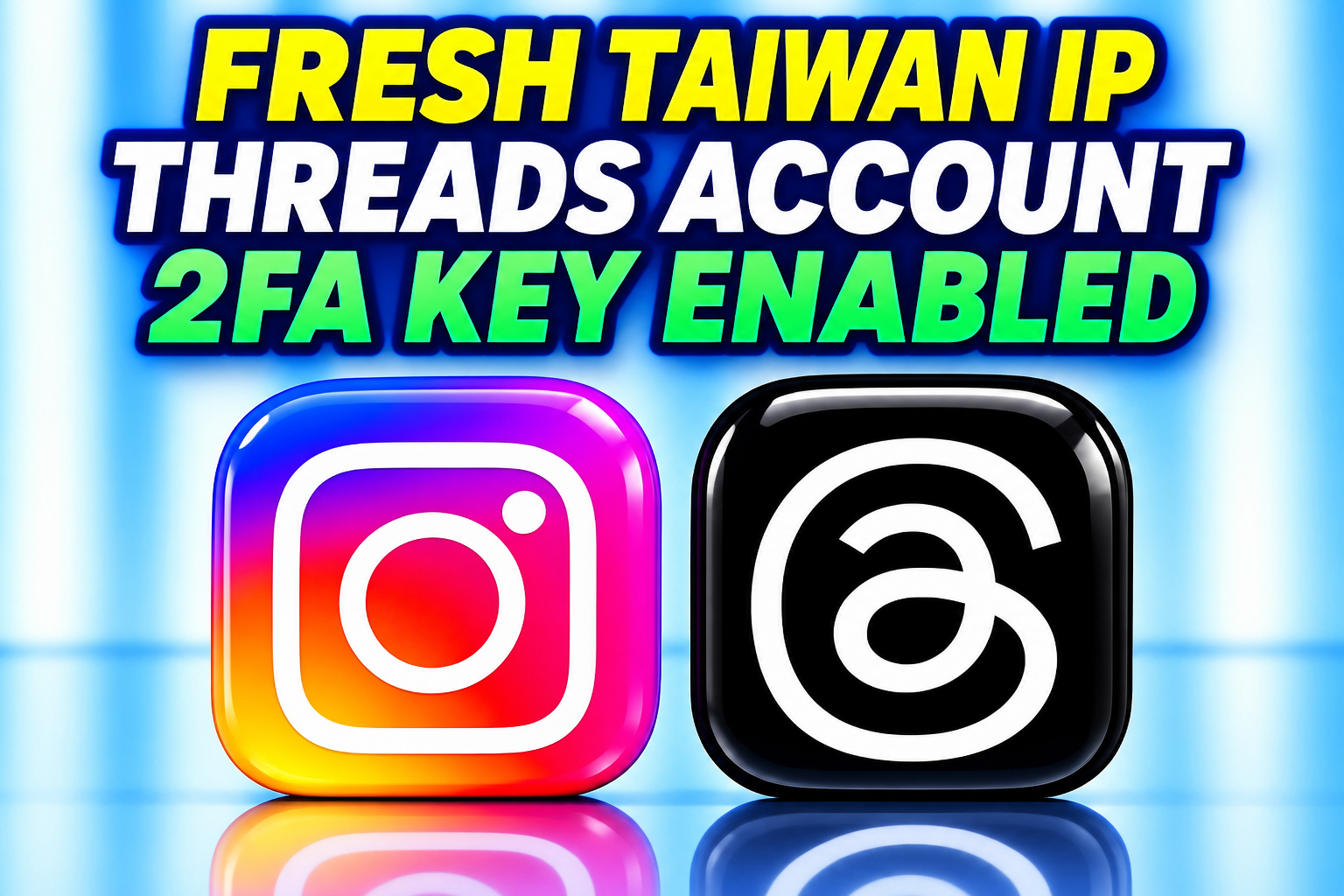 Fresh taiwan Ip threads account 2fa key enable